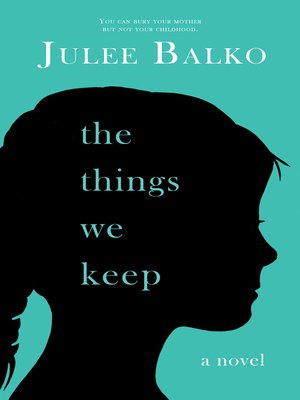 cover image of The Things We Keep